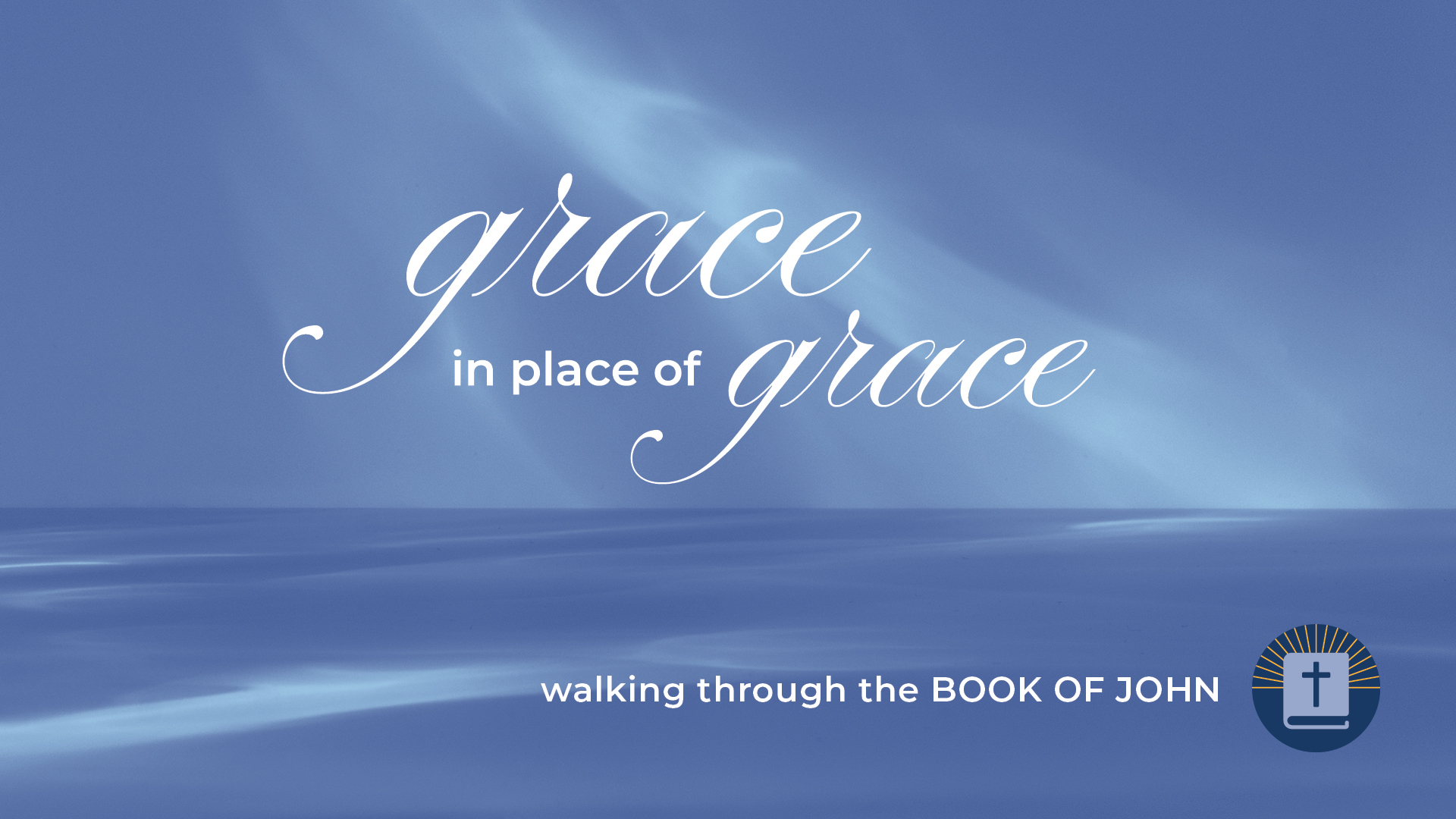 Grace in Place of Grace | Life-Changing Love